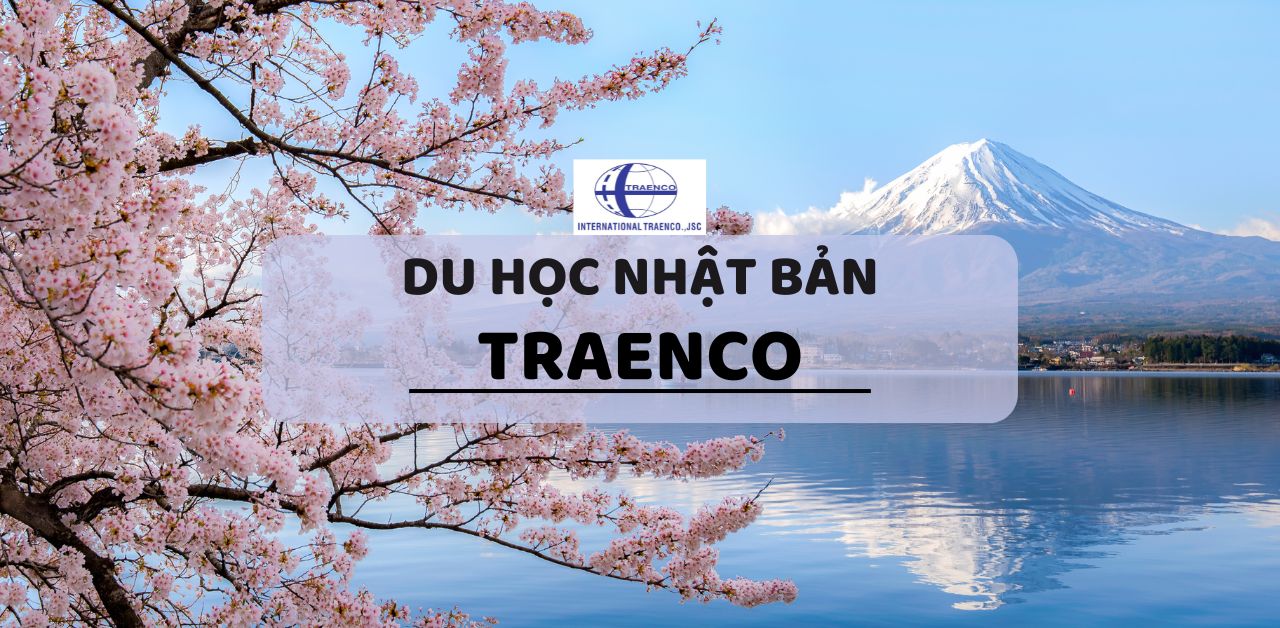 Du học Nhật Bản Traenco có uy tín không?
